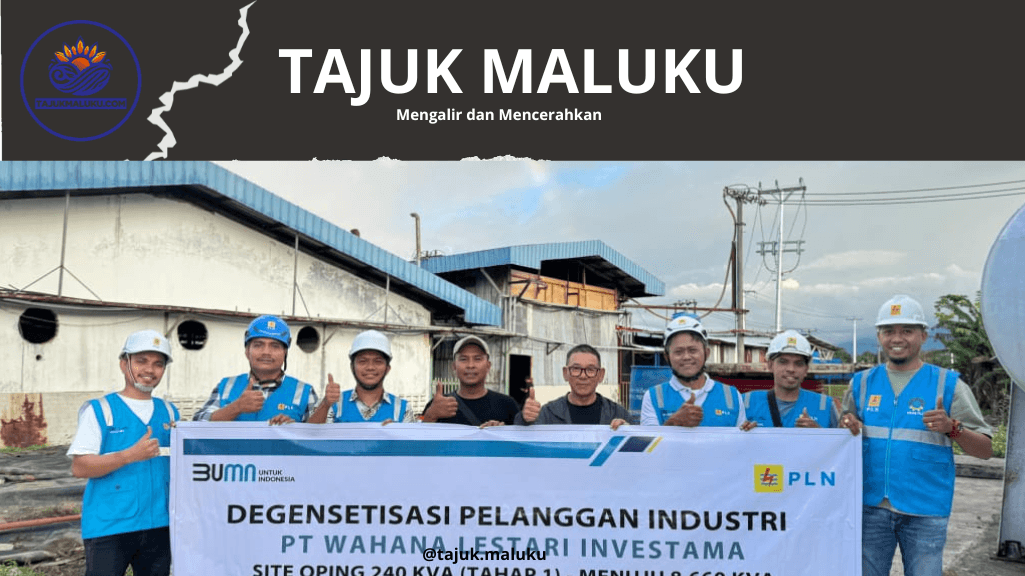 Terus Dukung Sektor Industri, PLN UP3 Masohi Pasok Listrik Daya 240 KVA untuk PT Wahana Lestari Investama