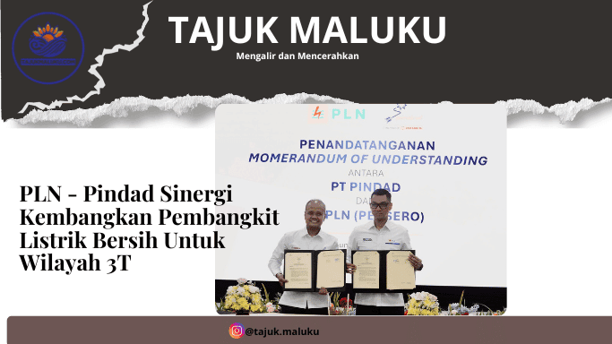 PLN – Pindad Sinergi Kembangkan Pembangkit Listrik Bersih Untuk Wilayah 3T