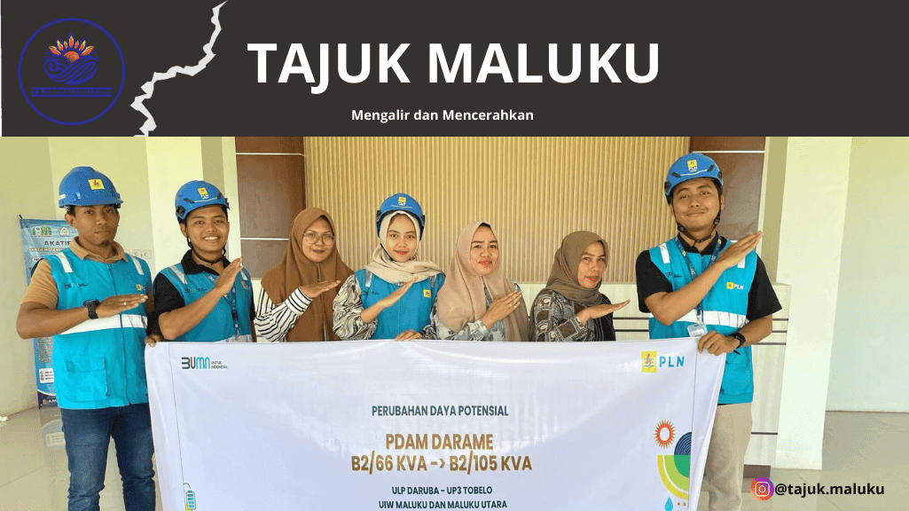 PLN UP3 Tobelo Dukung PDAM Pulau Morotai Tingkatkan Pelayanan Kebutuhan Air Lewat Ubah Daya Listrik ke 105 kVA