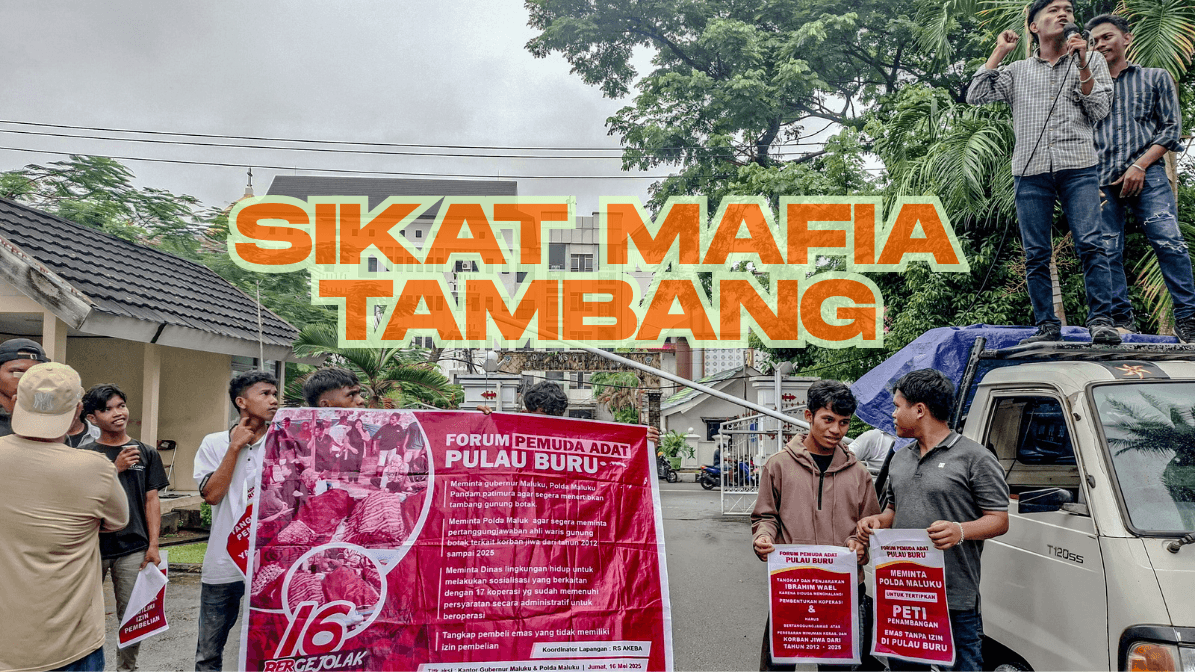Pemuda Pulau Buru Minta Gubernur Maluku Sikat Mafia Tambang Gunung Botak