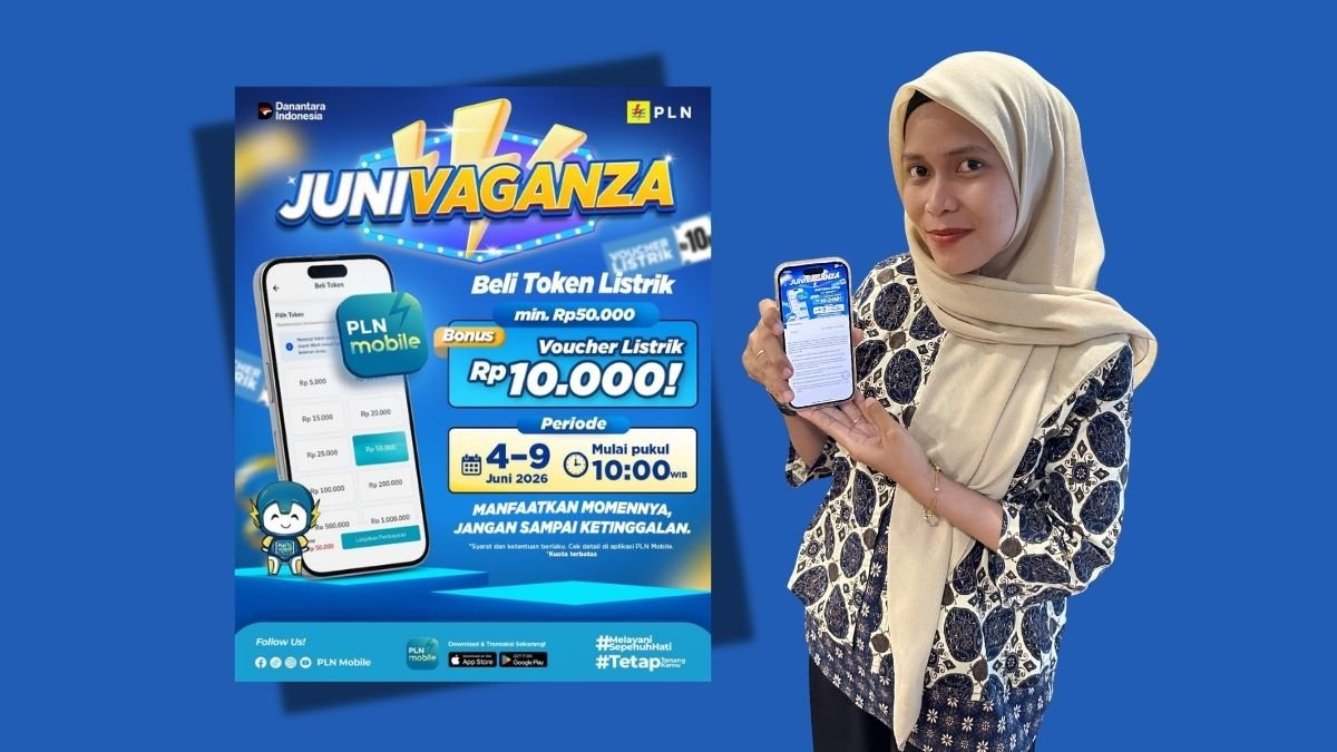 PLN Hadirkan Promo JUNIVAGANZA, Beli Token di PLN Mobile Dapat Bonus Voucher Listrik Rp10 Ribu