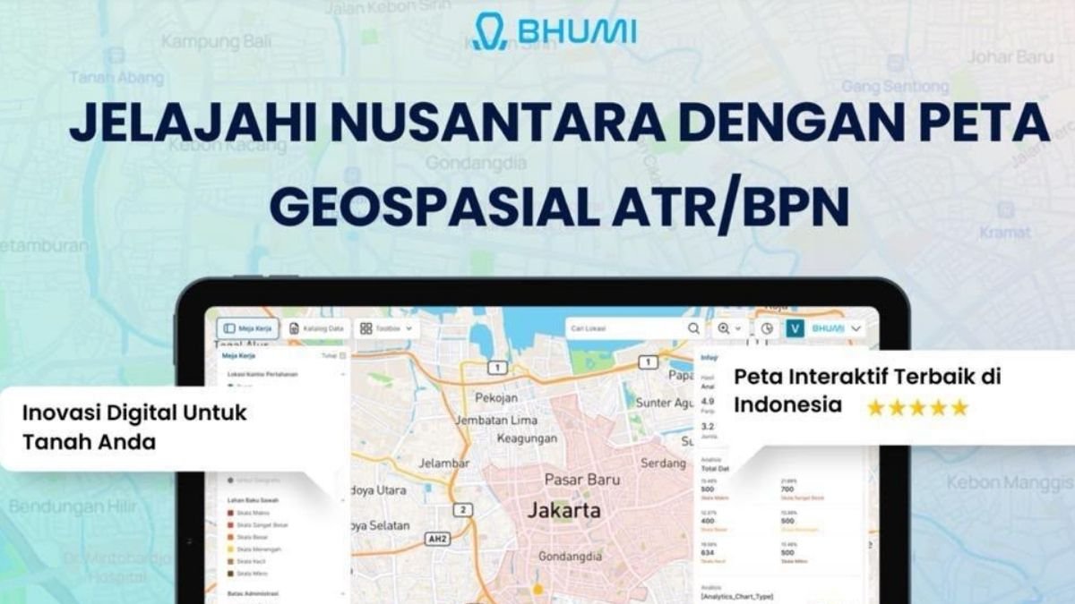 Mengenal Bhumi ATR/BPN, Cara Menelusuri Informasi Pertanahan Lewat Peta Digital